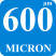 600 MICRON